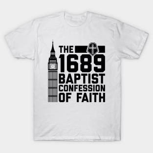 The 1689 Baptist Confession of Faith T-Shirt